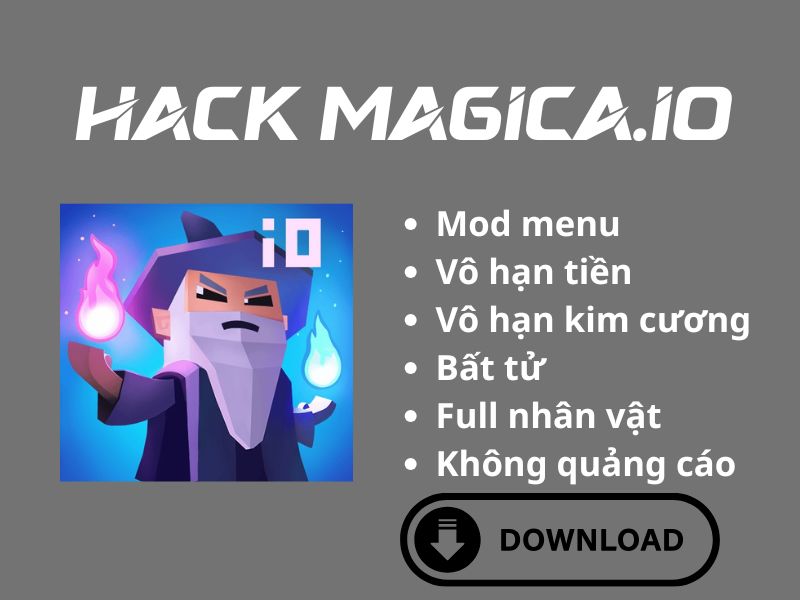 Những Tính Năng Nổi Bật Của Phiên Bản Hack Magica Io