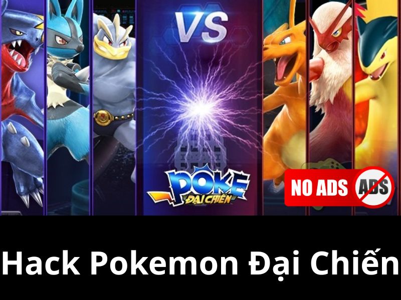 Những tính năng nổi bật của phiên bản Hack Pokemon Đại Chiến Androidmentor