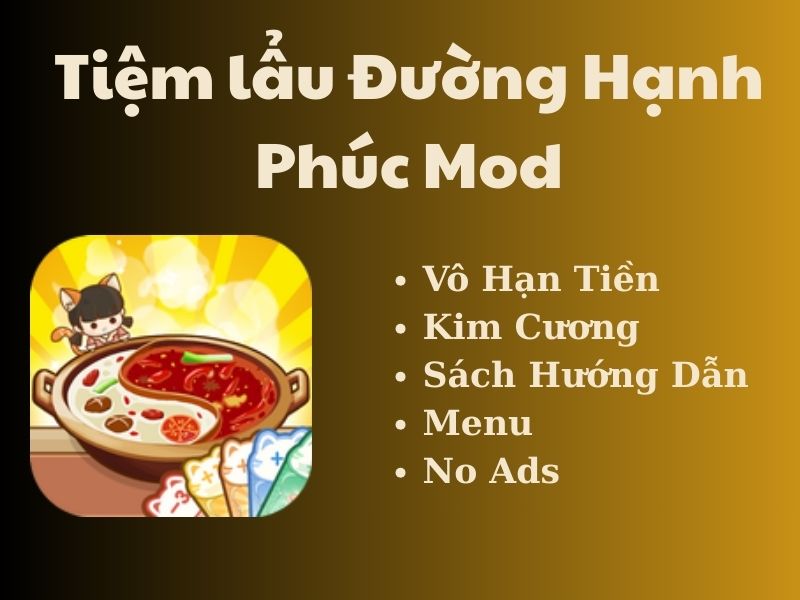 Tải Tiệm Lẩu Đường Hạnh Phúc MOD APK (Vô Hạn Tiền, Kim Cương) v5.3.2 3 Những Tính Năng Mở Rộng Có Trong Tiệm Lẩu Đường Hạnh Phúc MOD APK