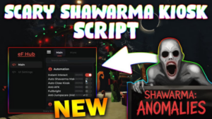 Tổng hợp Script Scary Shawarma Kiosk (No Key) mới nhất 2026